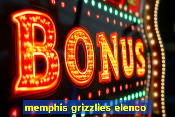 memphis grizzlies elenco